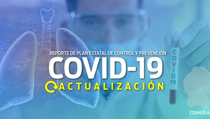 REPORTE COAHUILA DEL PLAN ESTATAL DE PREVENCIÓN Y CONTROL COVID-19