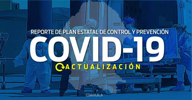 REPORTE COAHUILA DEL PLAN ESTATAL DE PREVENCIÓN Y CONTROL COVID-19