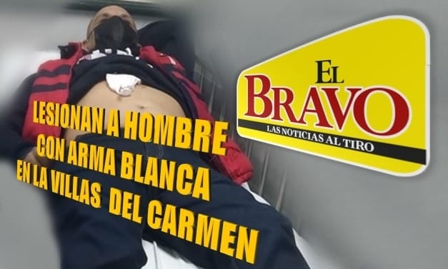 LESIONAN A HOMBRE CON ARMA BLANCA EN VILLAS DEL CARMEN