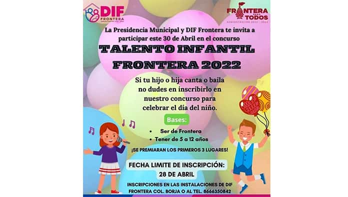El mismo 30 de Abril se llevará a cabo el concurso denominado Talento Infantil Frontera 2022.