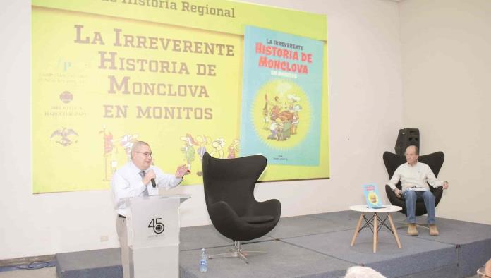 Presenta Libro La irreverente Historia de Monclova en monitos