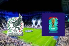 Selección Mexicana  no jugará en Monterrey durante el Mundial 2026