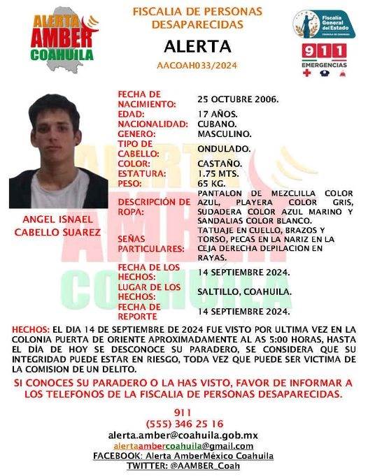 Ángel Isnael Cabello Suárez, de nacionalidad cubana, está desaparecido en Coahuila.