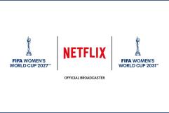 Netflix transmitirá los Mundiales Femeninos 2027 y 2031