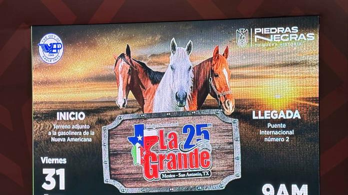 Cabalgata Internacional La Grande Celebra su 25 Aniversario en Piedras Negras Cabalgata Internacional La Grande Celebra su 25 Aniversario en Piedras Negras