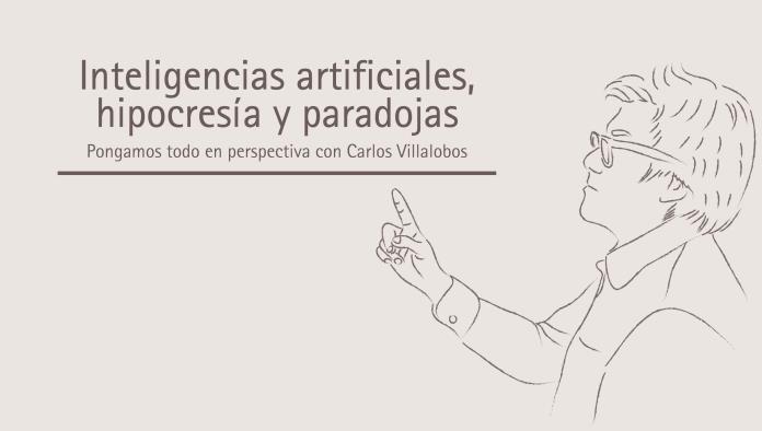 Inteligencias artificiales, hipocresía y paradojas