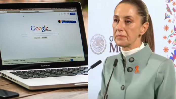 Sheinbaum confirma demanda en contra de Google