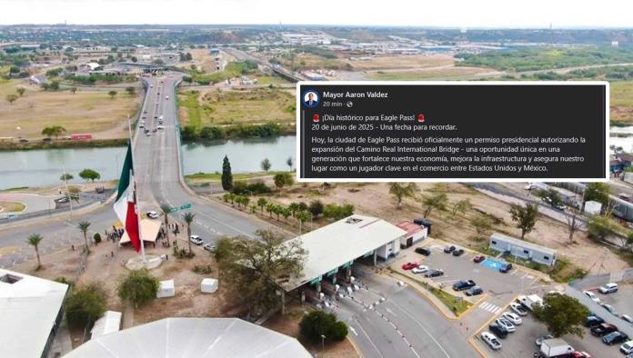 Autoriza Trump Ampliación del puente II de Eagle Pass 