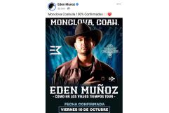 Confirmado: Eden Muñoz en concierto para celebrar aniversario de Monclova