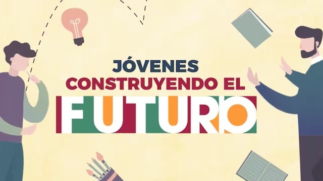 Programa Jóvenes Construyendo el Futuro 2025: Apoyo de 8480 pesos mensuales