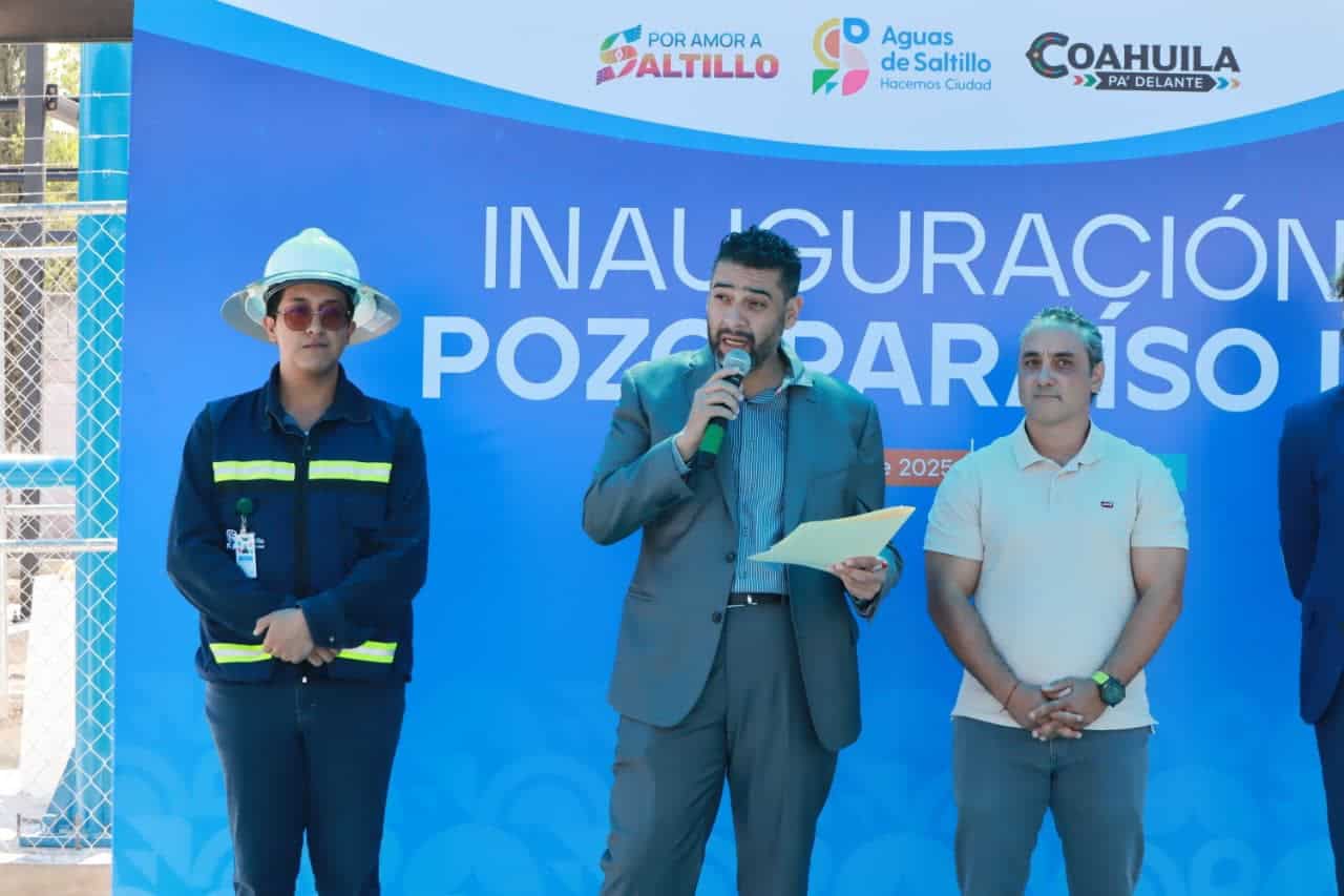 Inaugurado el Pozo Paraíso III para fortalecer suministro de agua en Saltillo
