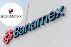 Grupo México presenta propuesta formal para adquirir Banamex