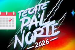 Boleto Tempranero para la edición Pal Norte 2026 comienza hoy