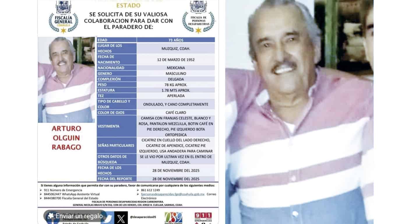 Desaparece Don Arturo Olguín Rábago en Múzquiz: autoridades piden ayuda