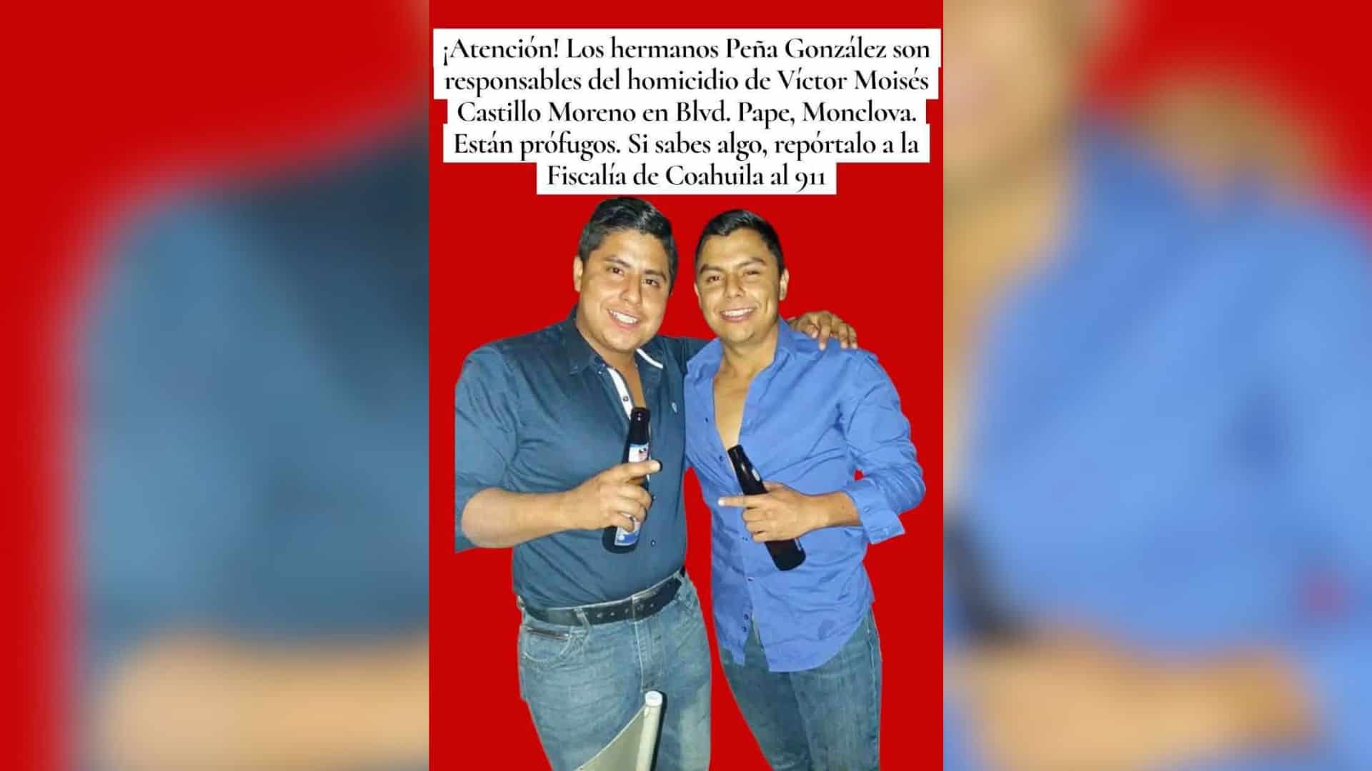 HERMANOS PEÑA GONZÁLEZ, SEÑALADOS POR CRIMEN EN CONTRA  DE MOISÉS 
