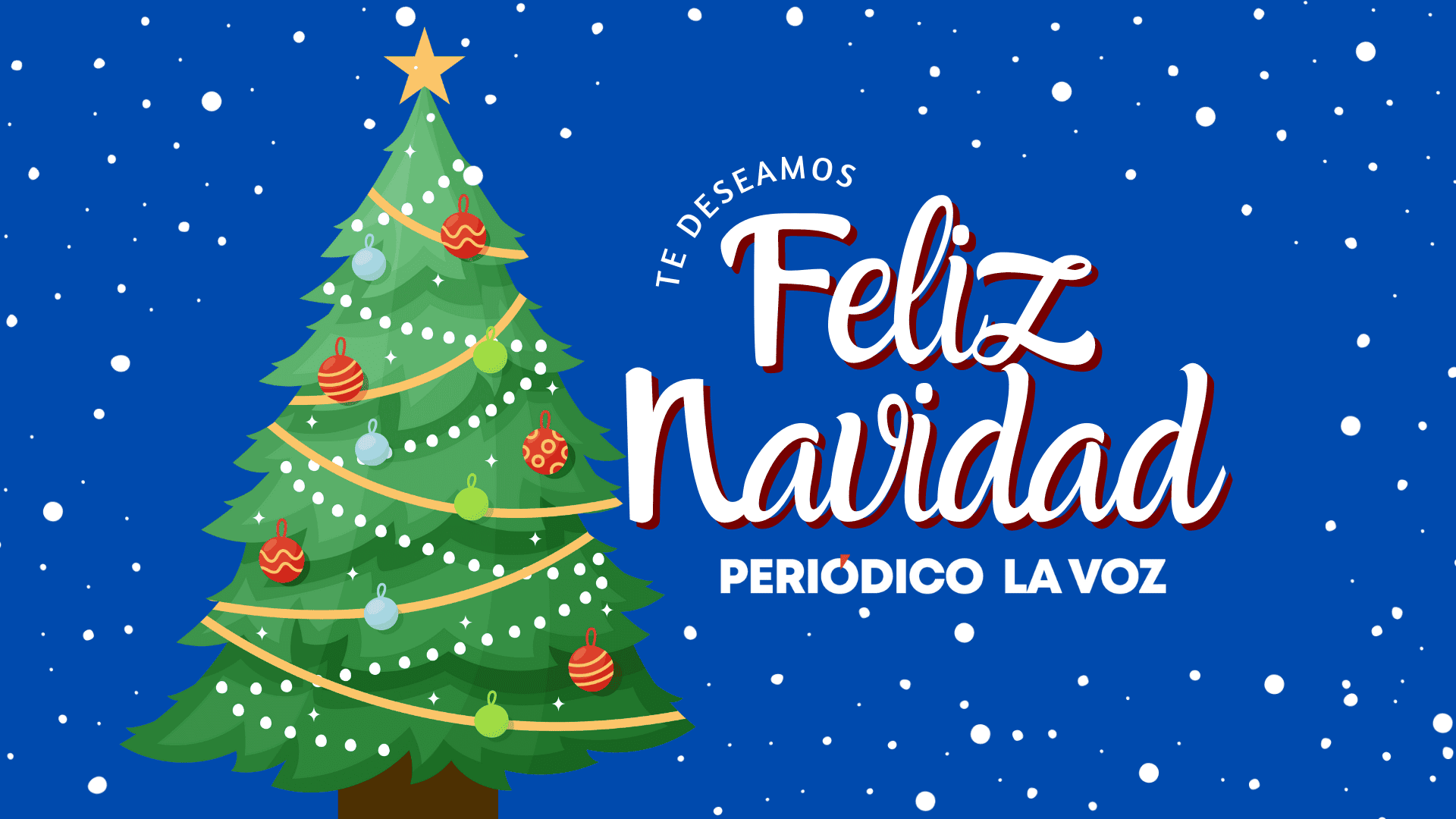 &iexcl;Feliz Navidad, Monclova!: Te desea Peri&oacute;dico La Voz