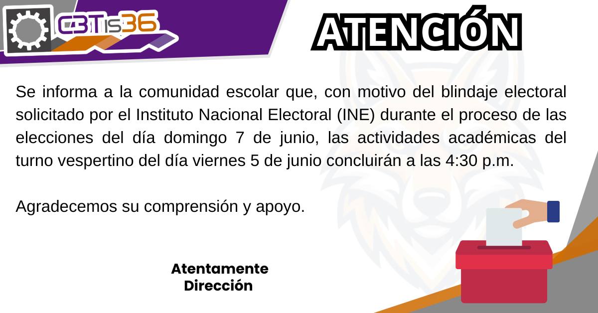 CBTIS 36 modifica horarios: clases del 5 de junio terminan antes