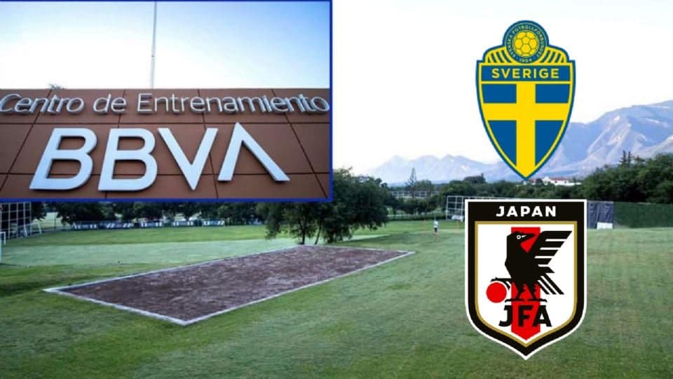 Suecia y Jap&oacute;n piden a FIFA cambiar su sede de entrenamiento en Monterrey